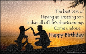 ... from father and mother Birthday Wishes for Son: Quotes and Messages