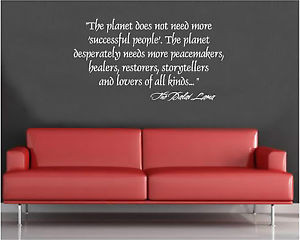 ... Wall-Decal-Art-Saying-Quote-Decor-The-Planet-Success-People-Dalai-Lama