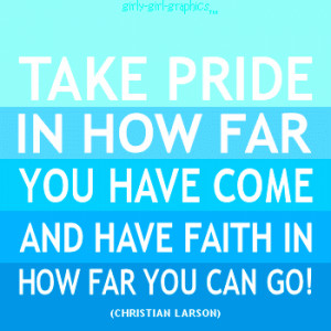 Facebook Comments > Life Quotes > take pride quotes Graphic