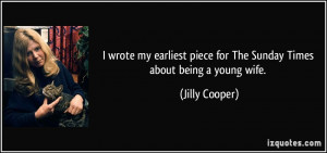 ... piece for The Sunday Times about being a young wife. - Jilly Cooper