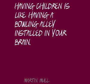 Bowling Alley Quotes