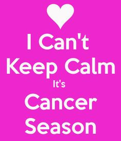 ... season keep calm more keep calm cancer seasons realestate shit 2