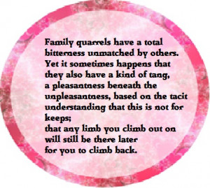 Family quarrels have a total bitterness