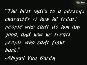 The best index to a person's character....