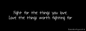things worth fighting for