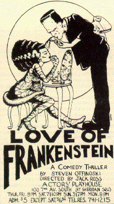 ... The playbill from Steven Otfinoski's Love ofFrankenstein (1979