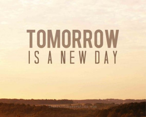Tomorrow, Inspirational Quote, hope, a new day, sunrise landscape ...