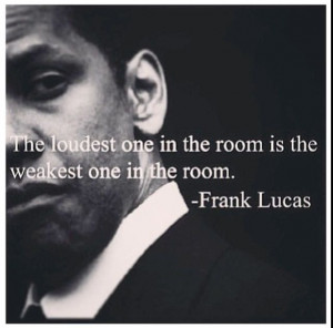 ... Frank Lucas, Real Gangster Quotes, True, Gangsta Quotes, American