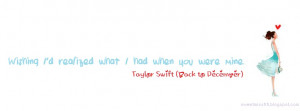 Wishing I'd realized what I had when you were mine
