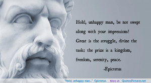 …” -Epictetus motivational inspirational love life quotes sayings ...