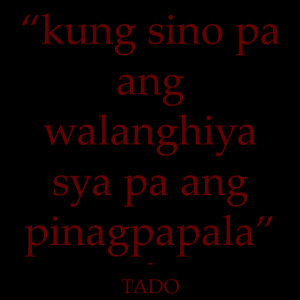 Tado Quotes Tagalog – Quotations by Tado Jimenez