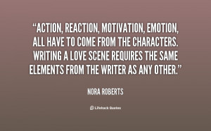 Action Reaction Emotion All Have To Come From The Characters