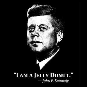 JFK: I Am A Jelly Donut t-shirt design from Headline Shirts
