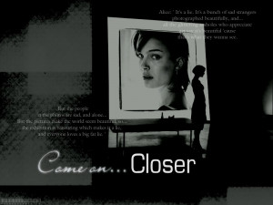 Closer Movie Quotes Alice Closer : alice by