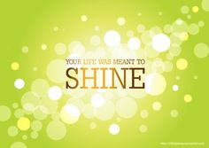 Shine your light! #shine #sparkle #quote http://thesitotacollection ...