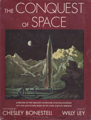 Start by marking “The Conquest of Space” as Want to Read: