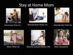 Stay at home mom