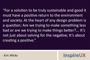 to the environment and society. At the heart of any design problem ...