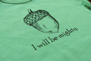 mighty acorn onesie - and I'd get a matching kids' tee for E ($24.00 ...