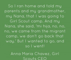 From Girl Scouts CEO Anna Maria Chavez