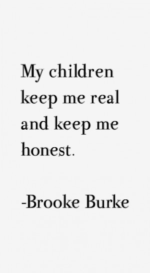 View All Brooke Burke Quotes