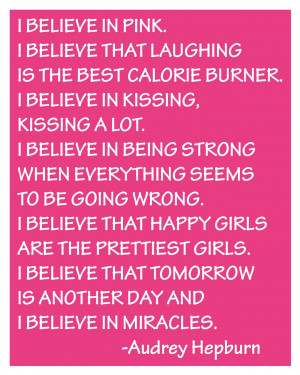 source Audrey Hepburn Quotes I Believe in Pink