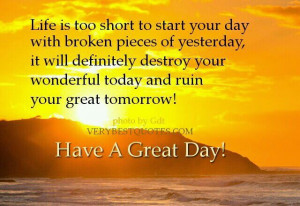 Have a great day quote