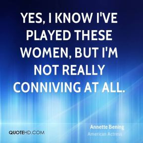 Conniving Women Quotes