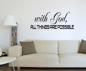 Details about WITH GOD ALL THINGS ARE POSSIBLE Vinyl Wall quote Mural ...
