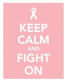 Breast cancer keep calm quote More