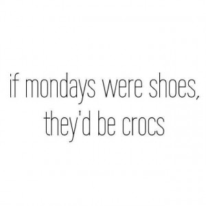 Monday morning dread #monday #quotes #fashion