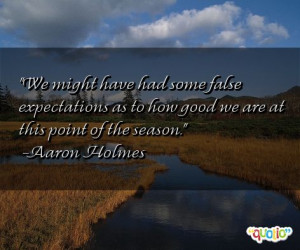 We might have had some false expectations