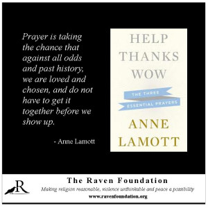 love Anne Lamott . I have a spiritual crush on her because she says ...