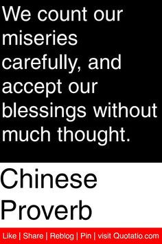 ... , and accept our blessings without much thought. #quotations #quotes