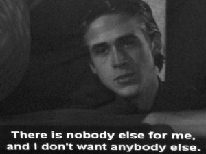 Ryan Gosling The Notebook Quotes