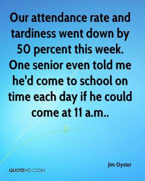 Quotes About School Attendance