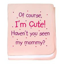 Cute Like Mommy baby blanket for