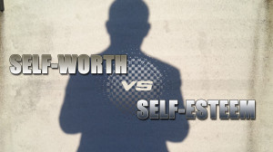Self Worth Bible Verses Self-worth vs