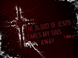 The Blood Of Jesus Takes My Sins Away Papel de Parede Imagem