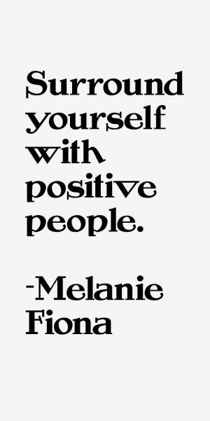 Melanie Fiona Quotes & Sayings