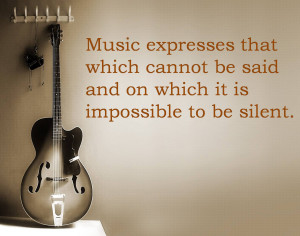 ... Be Said And On Which It Is Impossible To Be Silent - Music Quote