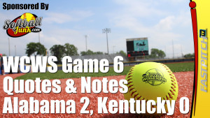 WCWS Game 6 Quotes and Notes: Alabama 2, Kentucky 0