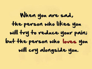 When You Are Sad Quotes
