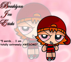 Brash- 1 of her fav quotes by Brashgirl901