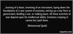 of a beast, inventing of an instrument, laying down the foundations ...