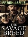 2010 - The Savage Breed [Wheeler Large Print Western] ( Paperback ...