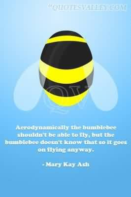 Go Back > Pix For > Bumble Bee Flying Quote