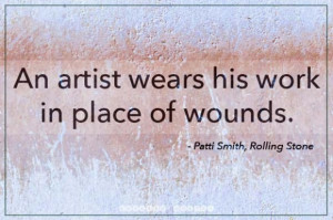 An artist wears his work in place of wounds - Curated Quotes