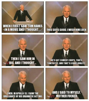 Steve Martin on Tom Hanks--- actually thought Lucas would like this ...