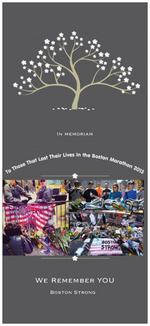 We remember the tragedy at the Boston Marathon 2013. We will always ...